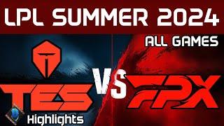 TES vs FPX Highlights ALL GAMES LPL Summer 2024 Top Esports vs FunPlus Phoenix by Onivia