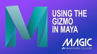 3 - Autodesk Maya - Using The Gizmo