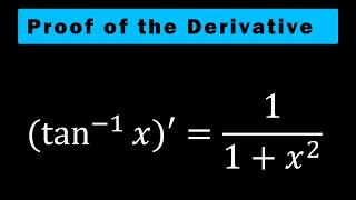 Proof of the derivative of inverse tan x: A Step-by-Step Proof and Explanation