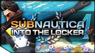 BEST. BASE. SPOT. EVER. — v1.0 Gameplay | SUBNAUTICA — Into the Locker 4 | Eye Candy / Full Version