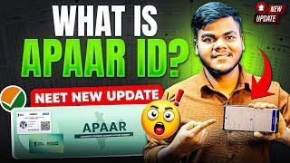 APAAR ID kaise banaye?|NEET 2025 Latest update 