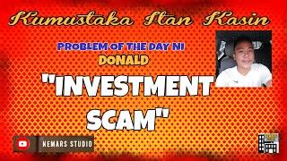 KIK | Dear Manong Nemy | ILOCANO DRAMA | Story of Donald | "INVESTMENT SCAM"