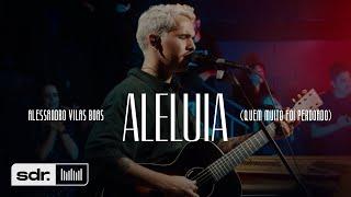 Aleluia (Quem Muito Foi Perdoado) (Clipe Oficial) | Peregrino - Alessandro Vilas Boas | Som do Reino