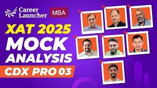 XAT 2025 Mock Analysis | CDX PRO 03 | XAT 2025 Mock Test | XAT 2025 Preparation