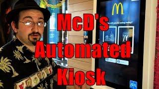 McDonalds Is Replacing Employees With Touchscreen Automated Self-Service Kiosks