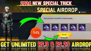 Daily Rs.9 & Rs.29 Special Airdrop Trick Free Fire | New Trick 2024 | How To Get Daily Rs.9 Airdrop