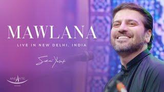 Sami Yusuf - Mawlana (Live in New Delhi, INDIA)