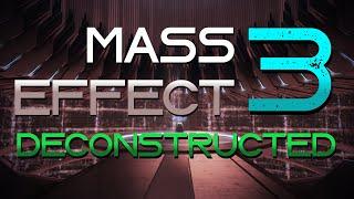 Reaping What's Sown - Mass Effect 3 Deconstructed