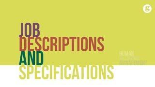 Job Descriptions and Specifications