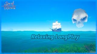 Sea of Thieves - Relaxing Longplay (Sailing the Seas) [No Commentary]