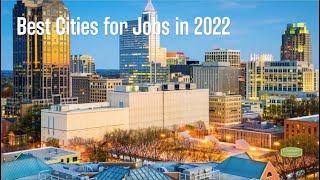 Best Cities for Jobs in 2022