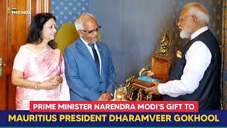 Prime Minister Narendra Modi's gift to Mauritius President Dharamveer Gokhool