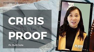 CRISIS PROOF | Ps. Ruth Julia | PD Victory Jakarta |