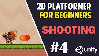 Unity 2D Platformer for Complete Beginners - #4 SHOOTING