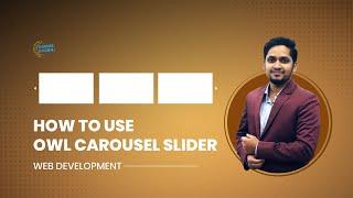 How to Use OWL Carousel Slider in WordPress | Bangla WordPress Tutorial