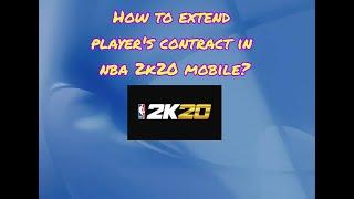 NBA 2K20 Mobile - How to extend Player's Contract