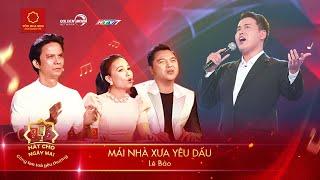 Hát Cho Ngày Mai | Tập 18 | MÁI NHÀ XƯA YÊU DẤU - LÊ BẢO | Quyền Linh say mê giọng opera của bác sĩ