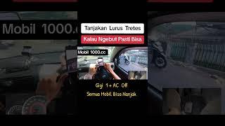 Mobil 1000cc di Tanjakan Tretes - Selama Ada Gigi 1,Ac Off, Momentum Ngebut, Semua Pasti Bisa Nanjak