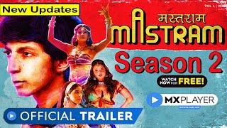 Mastram Season 2 Release Date Update | Mastram Season 2 Official Trailer | Mastram 2 | MX Player