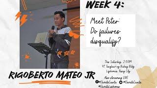 Meet Peter: Do Failures Disqualify Me? l Rigoberto Mateo Jr. l November 26, 2022