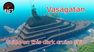 Vasagatan Guide How to Clear the Cruise ship fast [Raft]