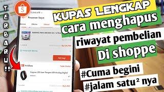 cara menghapus riwayat pesanan di shopee - menghapus riwayat pembelian di shopee 2024