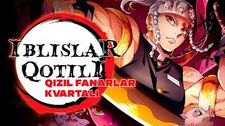 ＂Iblislar Qotili Qizil Fonarlar Kvartali＂ Anime Qisqa Sharh