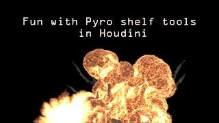 Timelapse - Jedes Pyro Shelf Tool in Houdini getestet