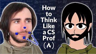 Think Like a Computer Science Professor