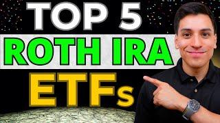 5 Best ETFs To Buy & Hold FOREVER in ROTH IRA (2024)