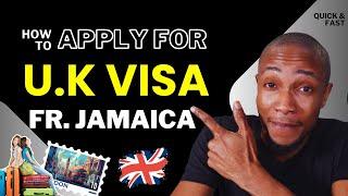 How to Apply for UK Visa from Jamaica (Step-by-Step)