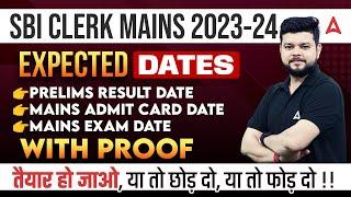 SBI Clerk Mains All Expected Date 2024 | SBI Clerk Mains Admit Card | SBI Clerk Mains Exam Date 2024