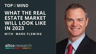 What the Real Estate Market Will Look Like in 2023 (w/Mark Fleming)