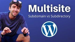 What is WordPress Multisite? Subdomain vs Subdirectory