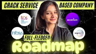 Step by Step Roadmap to crack TCS, Wipro, Infosys, Accenture | Service Based Companies | All In One