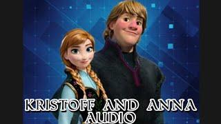 Kristoff and Anna - Audio