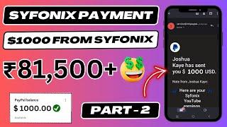 Earned ₹81,500+ from Syfonix Monetization Site | $1000 Payment Proof | Targeted High CPM Countries