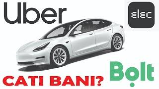 Cati bani am facut cu Tesla pe Uber/Bolt/Elec?