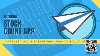 Simplify Stock Counting: Build an App with AppSheet Effortlessly Tutorial