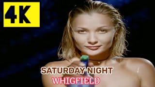 SATURDAY NIGHT - WHIGFIELD (VÍDEO 4K OFICIAL) (UHD)