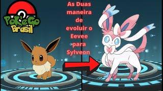 As Duas Maneiras de Evoluir Eevee para Sylveon.