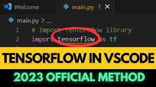 How to Install Tensorflow in Visual Studio Code | Tensorflow in VSCode (2023)