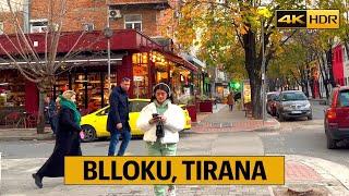 Blloku, Tirana Albania - Walking Tour, The most famous area in Tirana,  Winter 2023 [4K HDR]