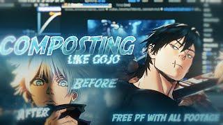 How To Composting Like @GOJO  - After Effects Tutorial for [Amv/Edits] + FREE PF WITH ALL FOOTAGE