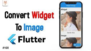 Flutter Tutorial - Convert Widget To Image | The Simple Way