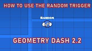 (2.2) How To Use The RANDOM Trigger in Geometry Dash!