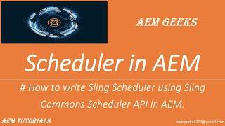 AEM Tutorial #40 | Scheduler #1 | Scheduler in AEM