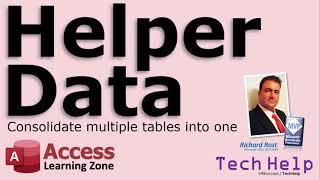 Consolidating Multiple Small Tables in Microsoft Access into One Table using a Helper Data Table