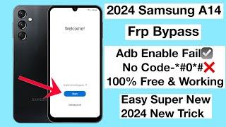 Samsung A14 frp bypass Adb enable fail | samsung a14 frp unlock | frp bypass Samsung a14