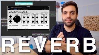 REVERB BASICS - EVERY PRODUCER SHOULD KNOW